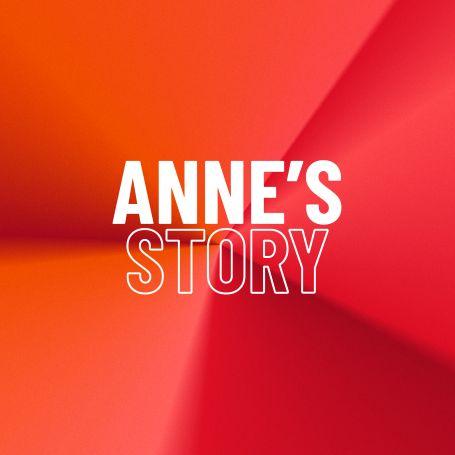 Infographic saying Anne's story